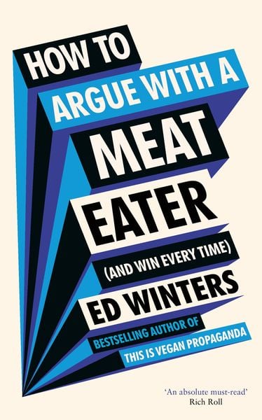 Produktbild: How to Argue With a Meat Eater (And Win Every Time)