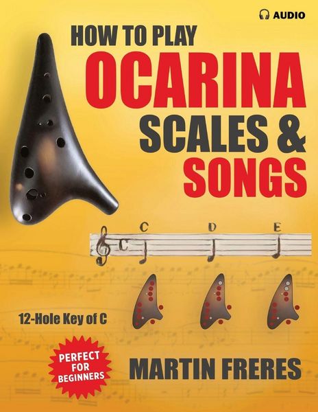 Produktbild: How to Play Ocarina, Scales & Songs with Fingering Charts