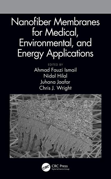 Produktbild: Nanofiber Membranes for Medical, Environmental, and Energy Applications