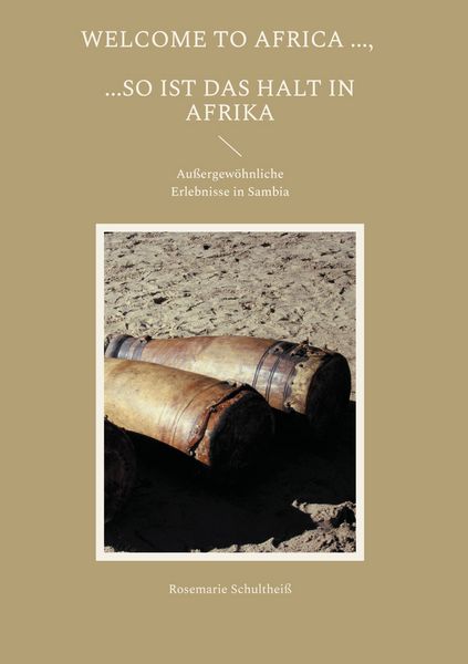 Produktbild: Welcome to Africa ..., ...so ist das halt in Afrika