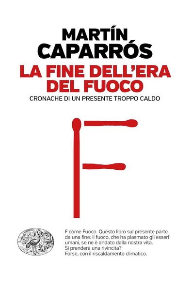Produktbild: La fine dell'era del fuoco. Cronache di un presente troppo caldo