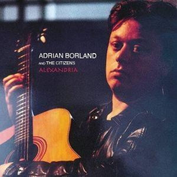 Alexandria - Adrian Borland & the Citizens, CD