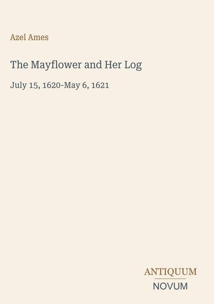 Produktbild: The Mayflower and Her Log