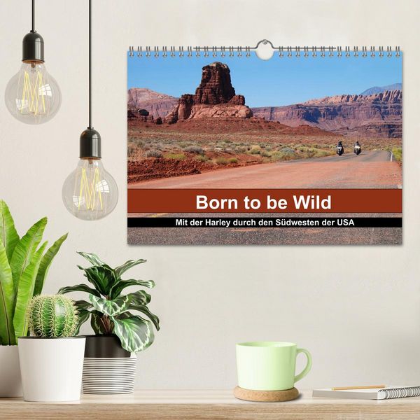 Produktbild: Born to be Wild - Mit der Harley durch den S&uuml;dwesten der USA (Wandkalender 2026 DIN A4 quer), CALVENDO Monatskalender