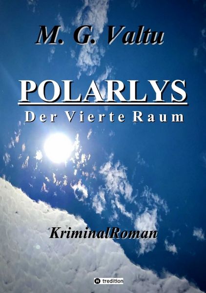Polarlys, Taschenbuch von Manfred G. Valtu, Tredition, 9783384532183