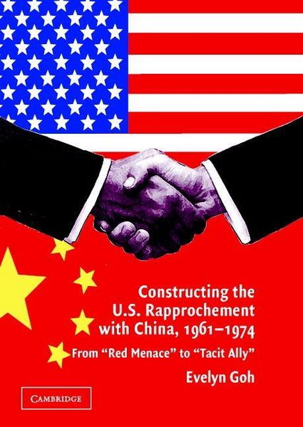 Produktbild: Constructing the U.S. Rapprochement with China, 1961-1974
