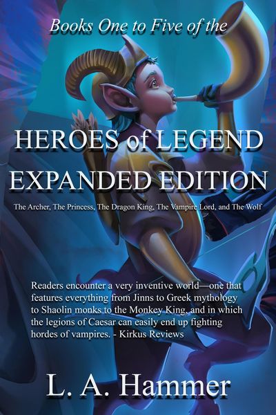 Produktbild: Books One to Five of the Heroes of Legend: Expanded Edition; The Archer, The Princess, The Dragon King, The Vampire Lord, and The Wolf (Books of Heroe