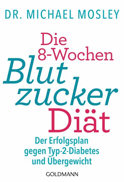 Produktbild: Die 8-Wochen-Blutzucker-Di&auml;t
