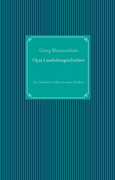 Produktbild: Opas Lausbubengeschichten