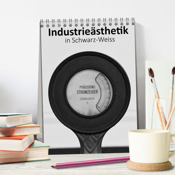 Produktbild: Industrie&auml;sthetik in Schwarz-Weiss (Tischkalender 2026 DIN A5 hoch), CALVENDO Monatskalender