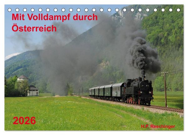 Produktbild: Mit Volldampf durch &Ouml;sterreich (Tischkalender 2026 DIN A5 quer), CALVENDO Monatskalender