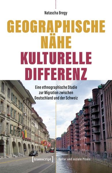Produktbild: Geographische N&auml;he &ndash; Kulturelle Differenz