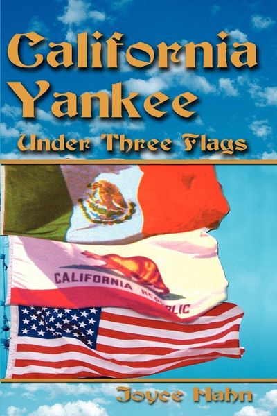 Produktbild: California Yankee Under Three Flags