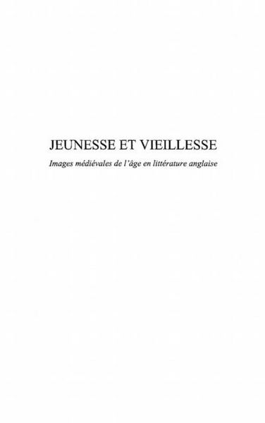 Produktbild: Jeunesse et vieillesse images medievales...