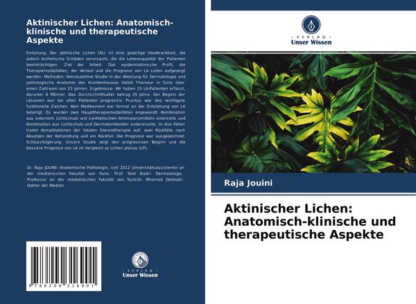 Aktinischer Lichen: Anatomisch-klinische und therapeutische Aspekte, Taschenbuch von Raja Jouini , Talel Badri , Mhamed Debbabi, Verlag Unser Wissen,