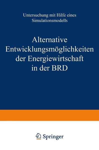 Produktbild: Alternative Entwicklungsm&ouml;glichkeiten der Energiewirtschaft in der BRD