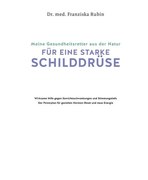 Produktbild: Meine Gesundheitsretter aus der Natur f&uuml;r eine starke Schilddr&uuml;se