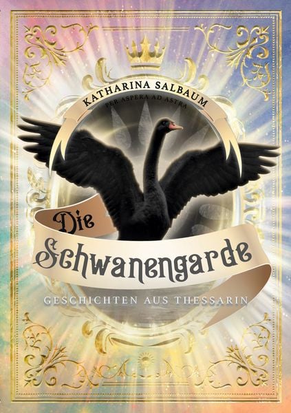 Produktbild: Die Schwanengarde - Geschichten aus Thessarin