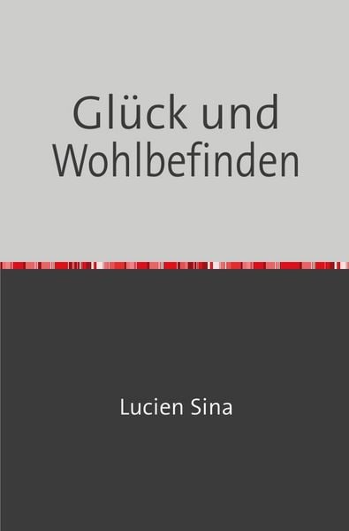 Produktbild: Gl&uuml;ck und Wohlbefinden