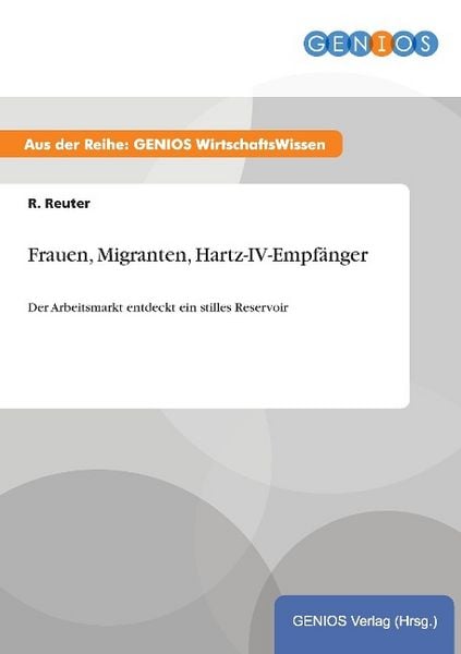 Produktbild: Frauen, Migranten, Hartz-IV-Empf&auml;nger