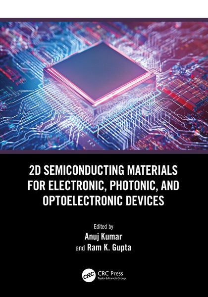 Produktbild: 2D Semiconducting Materials for Electronic, Photonic, and Optoelectronic Devices