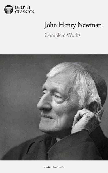Produktbild: Delphi Complete Works of John Henry Newman Illustrated