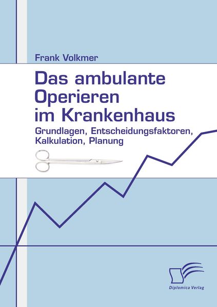 Produktbild: Das ambulante Operieren im Krankenhaus