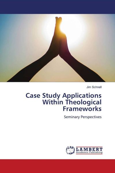 Produktbild: Case Study Applications Within Theological Frameworks