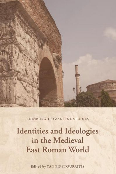 Produktbild: Identities and Ideologies in the Medieval East Roman World