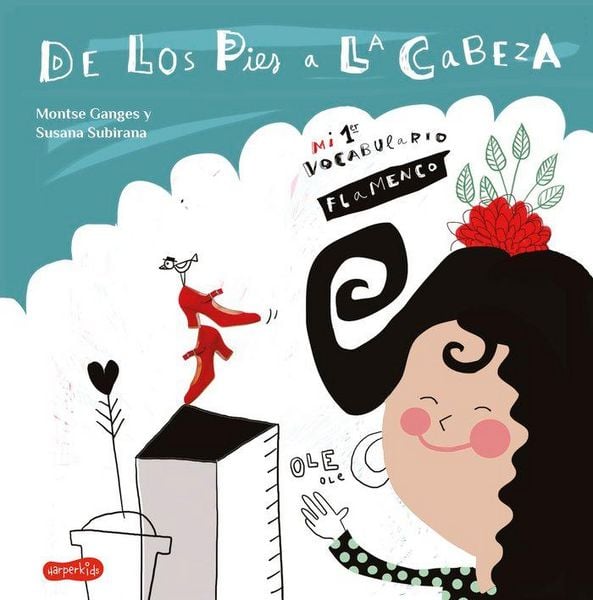 Produktbild: De los pies a la cabeza : mi 1er vocabulario flamenco