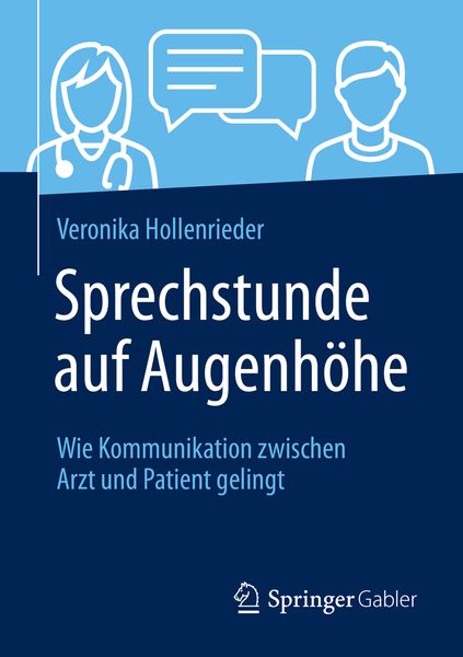 Sprechstunde auf Augenhöhe, Taschenbuch von Veronika Hollenrieder, Springer Fachmedien Wiesbaden GmbH, 9783658379346