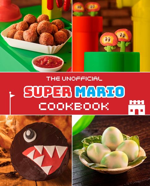 Unofficial Super Mario Cookbook, Gebundene Ausgabe von Tom Grimm, Insight Editions USA, 9781958862063