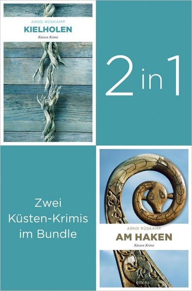 Produktbild: Start der K&uuml;sten-Krimi Reihe um Marie Geisler: &raquo;Kielholen&laquo; und &raquo;Am Haken&laquo; (2in1-Bundle)