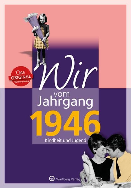 Produktbild: Wir vom Jahrgang 1946 - Kindheit und Jugend