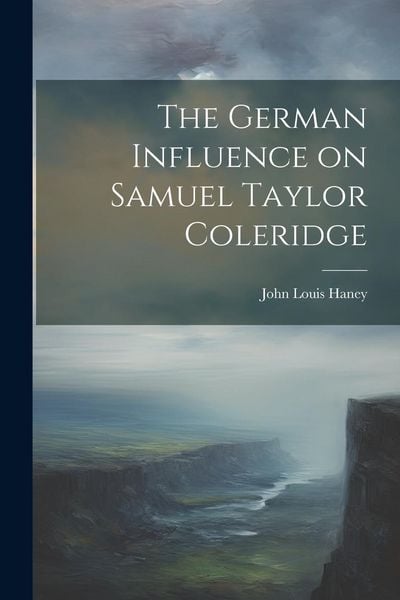 Produktbild: The German Influence on Samuel Taylor Coleridge