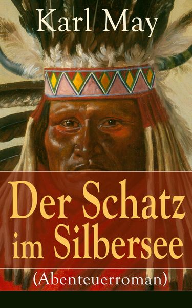 Produktbild: Der Schatz im Silbersee (Abenteuerroman)