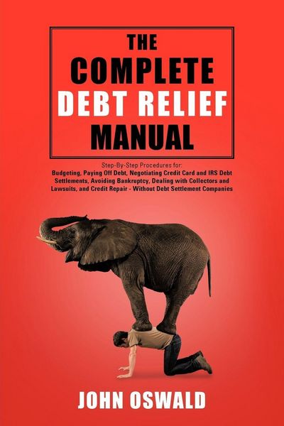 Produktbild: The Complete Debt Relief Manual