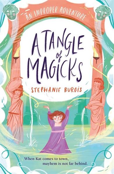 Produktbild: A Tangle Of Magicks: An Improper Adventure 2