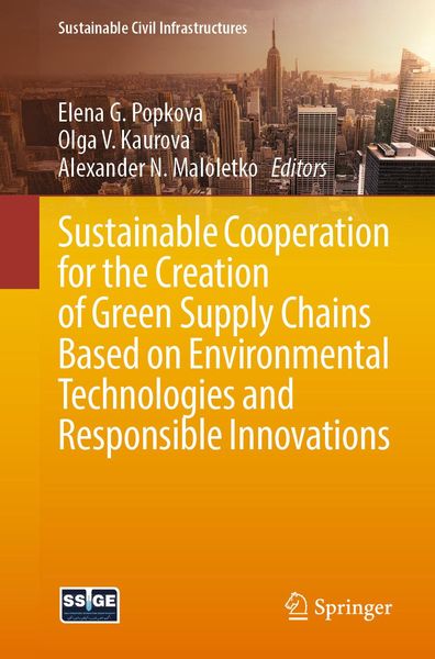 Produktbild: Sustainable Cooperation for the Creation of Green Supply Chains Based on Environmental Technologies and Responsible Innovations