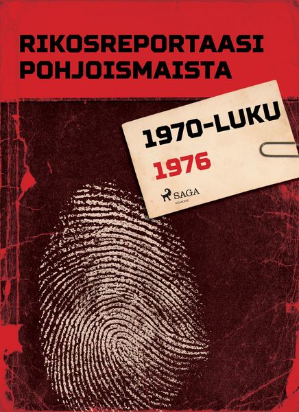 Produktbild: Rikosreportaasi Pohjoismaista 1976