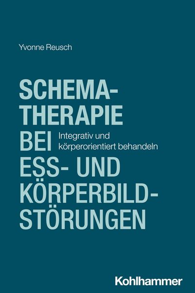 Produktbild: Schematherapie bei Ess- und K&ouml;rperbildst&ouml;rungen
