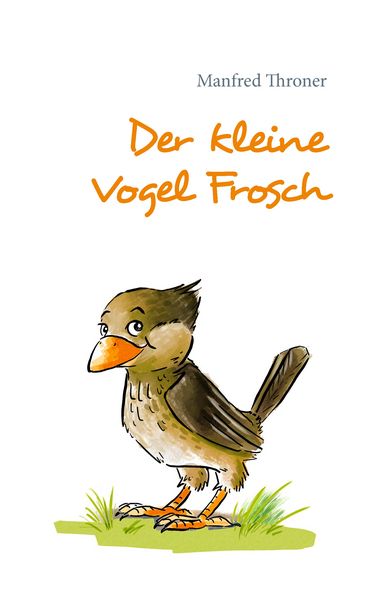 Produktbild: Der kleine Vogel Frosch