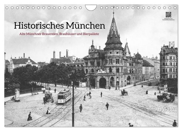 Produktbild: Historisches M&uuml;nchen - Alte M&uuml;nchner Brauereien, Brauh&auml;user und Bierpal&auml;ste (Wandkalender 2026 DIN A4 quer), CALVENDO Monatskalender