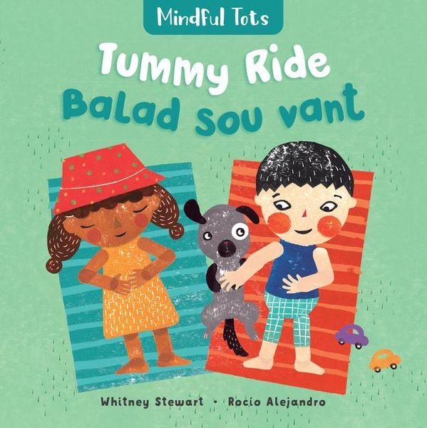 Produktbild: Mindful Tots: Tummy Ride (Bilingual Haitian Creole & English)