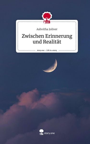 Produktbild: Zwischen Erinnerung und Realit&auml;t. Life is a Story - story.one
