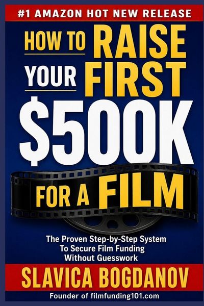 Produktbild: How to Raise Your First $500K for a Film