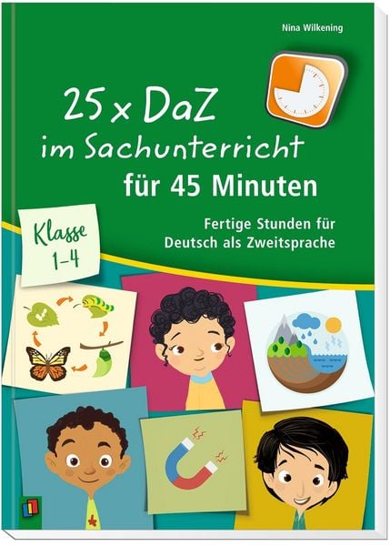 Produktbild: 25 x DaZ im Sachunterricht f&uuml;r 45 Minuten &ndash; Klasse 1-4