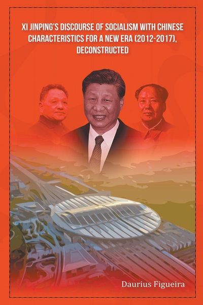 Produktbild: Xi Jinping's Discourse of Socialism with Chinese Characteristics for a New Era (2012-2017), Deconstructed