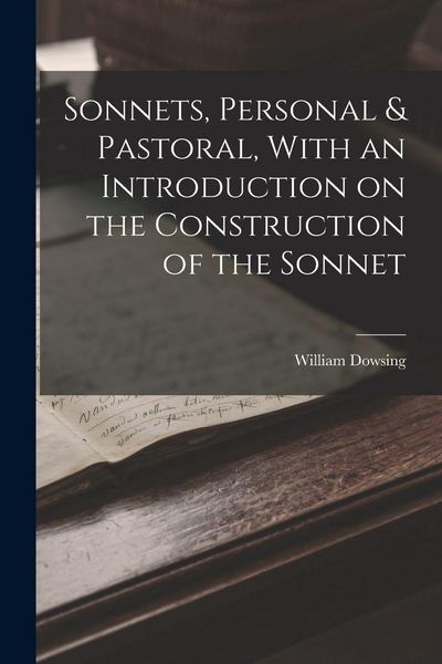Produktbild: Sonnets, Personal & Pastoral, With an Introduction on the Construction of the Sonnet