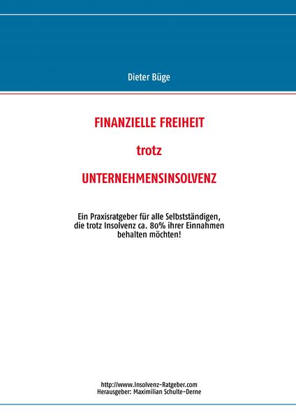 Produktbild: Finanzielle Freiheit trotz Unternehmensinsolvenz